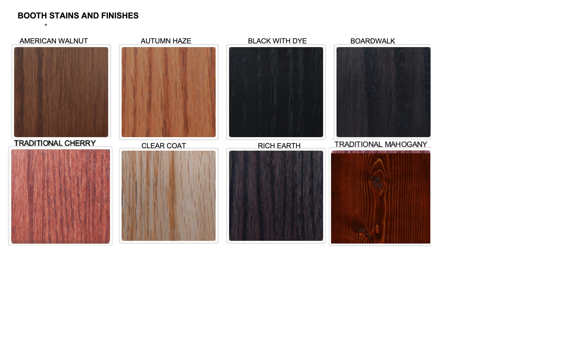Booth stain and finish options