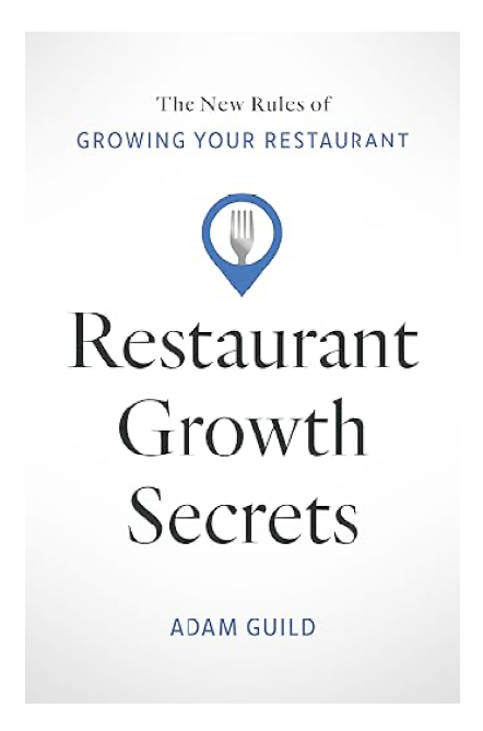 Get the secret to more direct
online orders, so you can ditch
the crazy commissions. Get the
secret to turning website visitors
into new customers. With
Restaurant Growth Secrets,
face the future with
confidence—by making
technology your new secret
weapon.