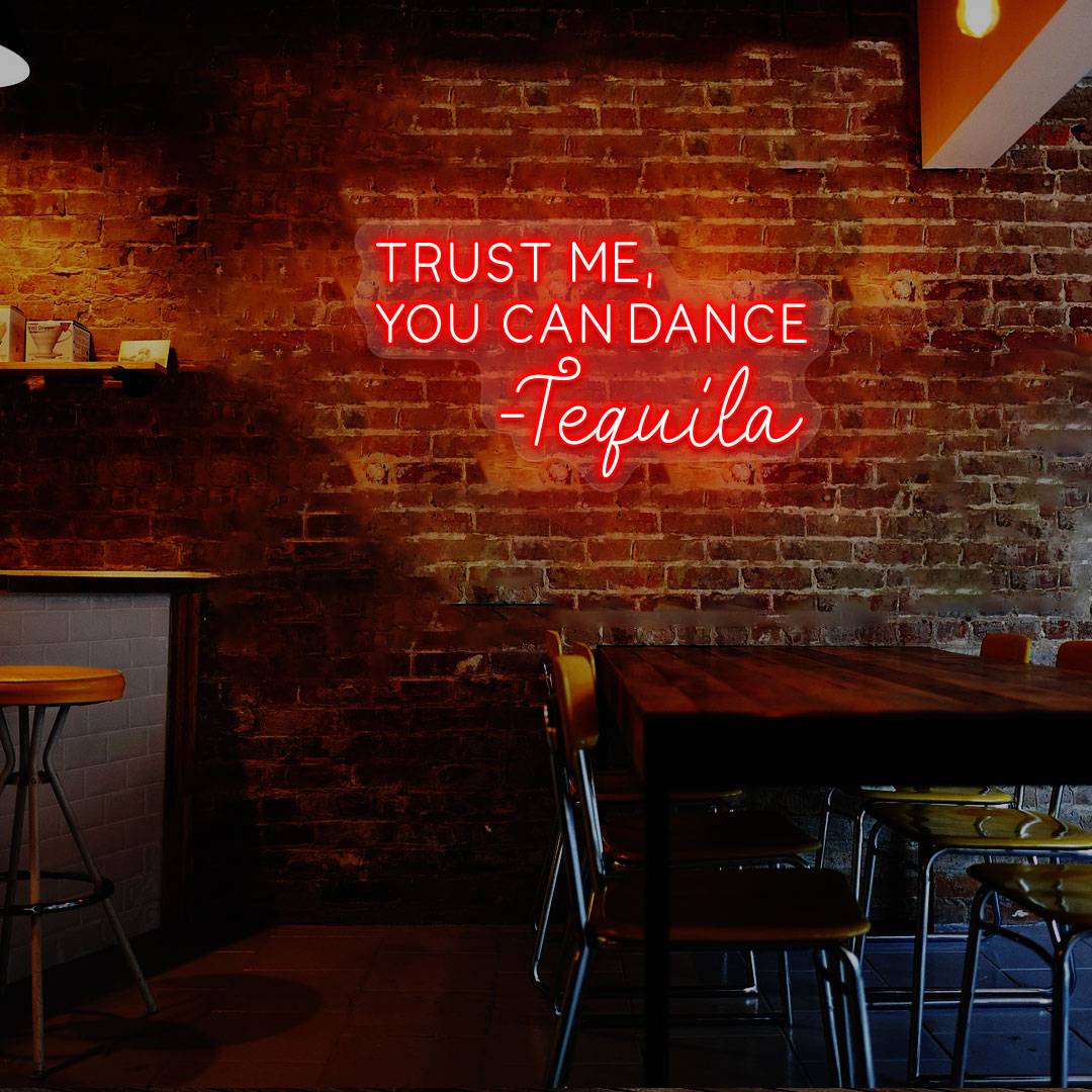 glowing trust me you can dance LED neon sign for nightclub  and bar or party room